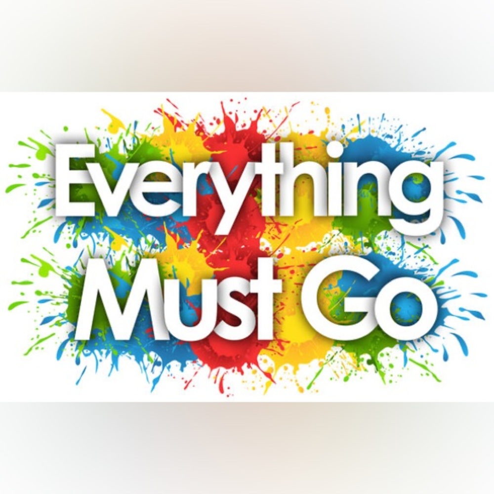 Everything Must Go!